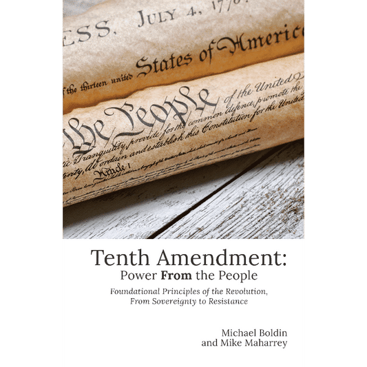 Tenth Amendment: Power FROM the People