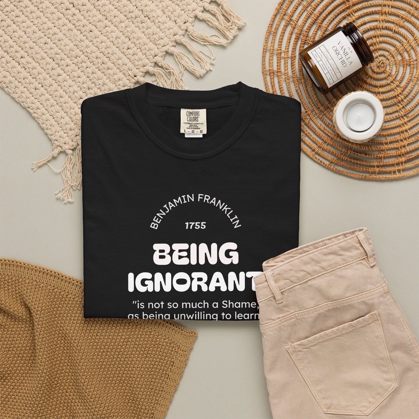 "Being Ignorant" Quote T-Shirt - Benjamin Franklin Wisdom