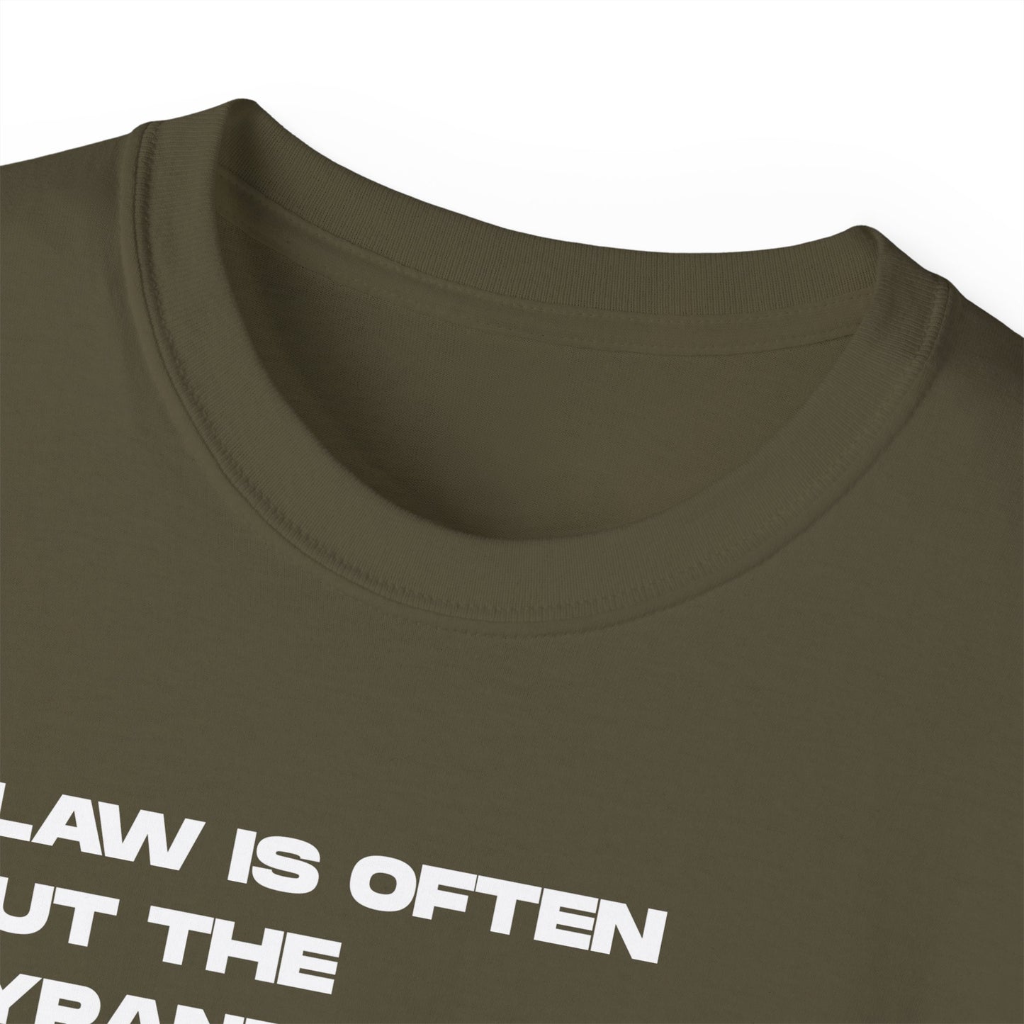 “Law is Often, but the Tyrant’s Will” | Thomas Jefferson Quote Tee