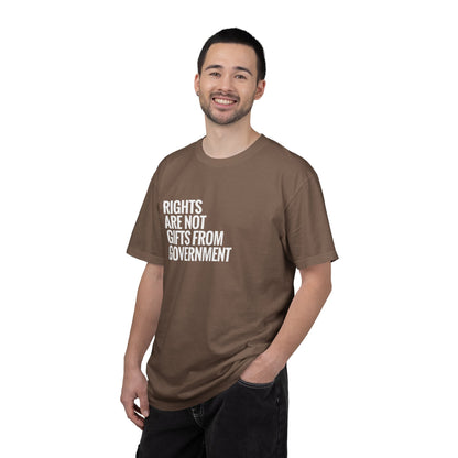 Rights are not Gifts from Government: T-Shirt