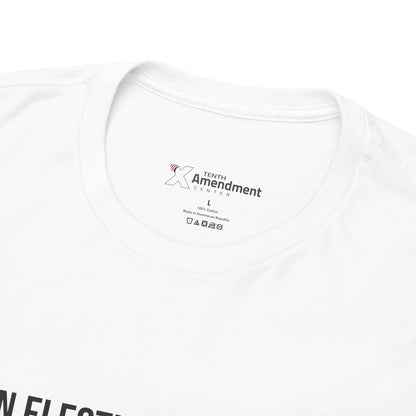 Jefferson Quote T‑Shirt: “An Elective Despotism Is Not The Government We Fought For”