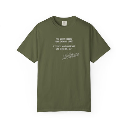 Ignorant and Free? Thomas Jefferson Quote T-Shirt