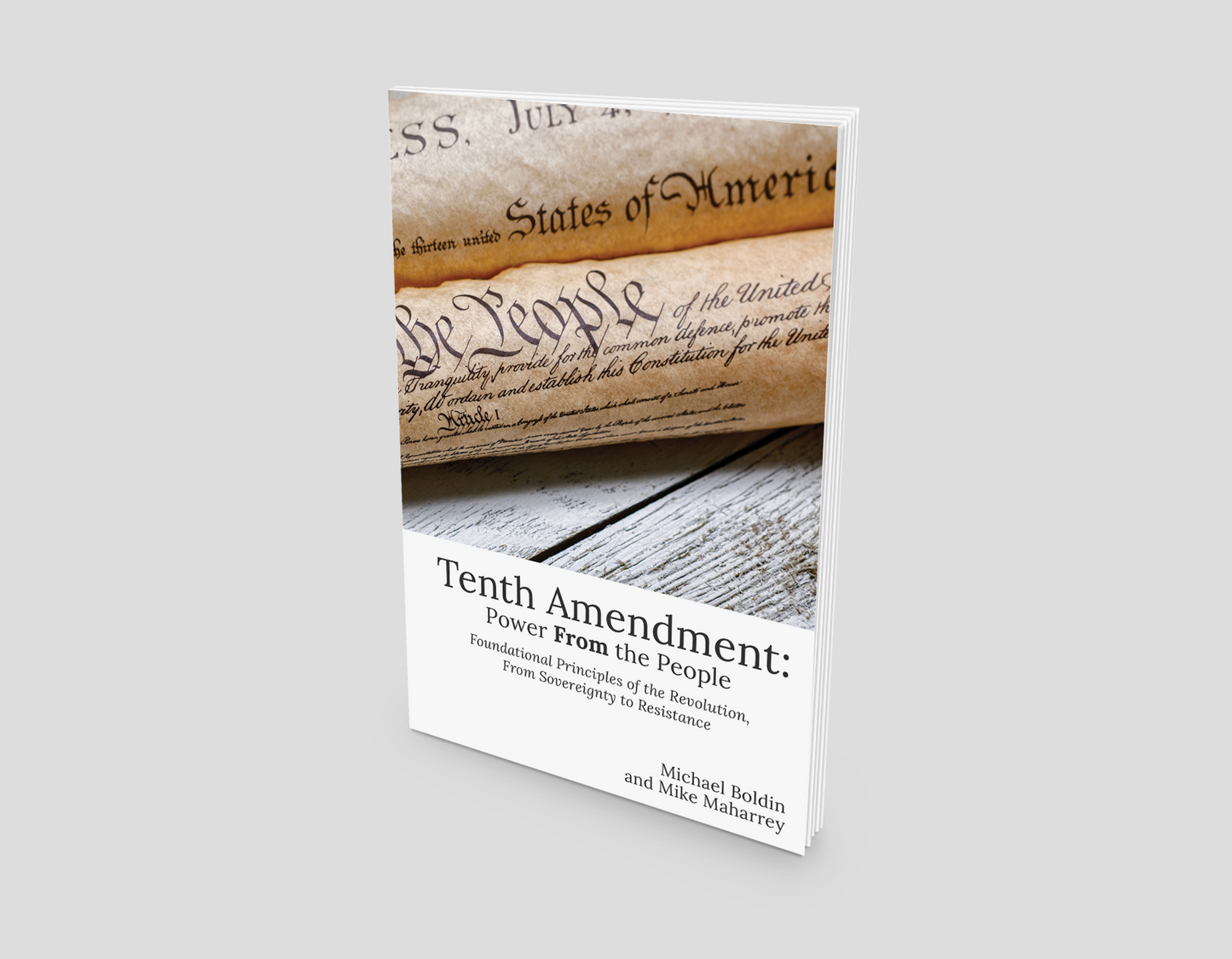 Tenth Amendment: Power FROM the People
